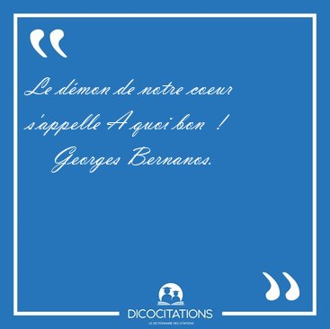 Le Demon De Notre Coeur S Appelle A Quoi Bon Georges Bernanos Le Demon De Notre Coeur S Appelle A Quoi Bon Georges Bernanos