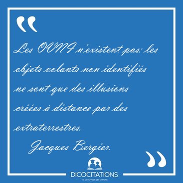 Les OVNI n'existent pas: les objets volants non identifis ne [...] - Jacques Bergier...
