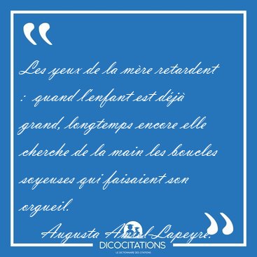 Les yeux de la m�re retardent :  quand l'enfant est d�j� grand, [...] - Augusta Amiel-Lapeyre...
