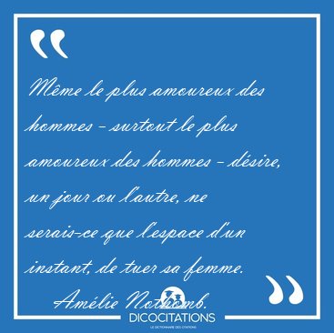 M�me le plus amoureux des hommes - surtout le plus amoureux des [...] - Am�lie Nothomb...