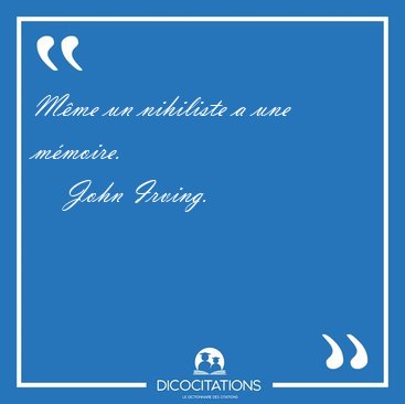 Mme un nihiliste a une [...] - John Irving...