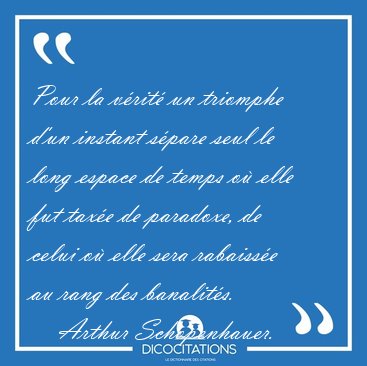 Pour la vrit un triomphe d'un instant spare seul le long [...] - Arthur Schopenhauer...