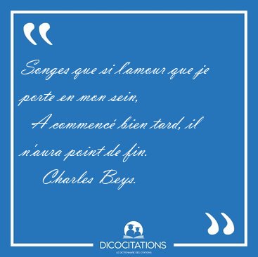 Songes que si l'amour que je porte en mon sein,    A commenc� [...] - Charles Beys...