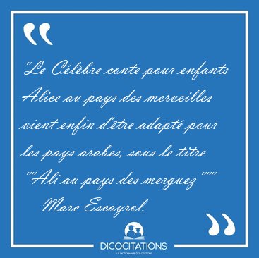 "Le Clbre conte pour enfants Alice au pays des [...] - Marc Escayrol...