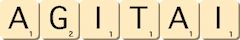 agitai agitai