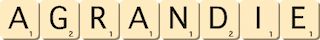 agrandie agrandie
