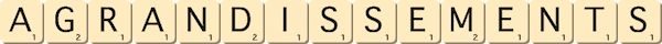 agrandissements agrandissements