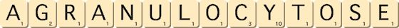 agranulocytose