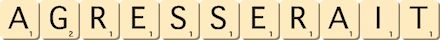 agresserait agresserait