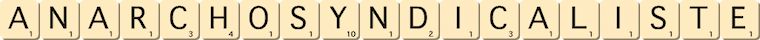 anarcho-syndicaliste anarcho-syndicaliste