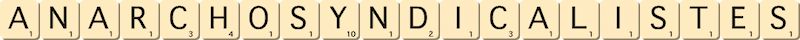 anarcho-syndicalistes anarcho-syndicalistes