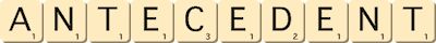 antecedent