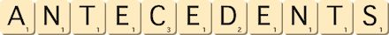 antecedents antecedents