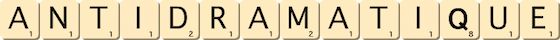 anti-dramatique anti-dramatique