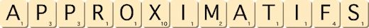 approximatifs approximatifs
