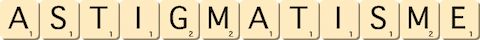astigmatisme astigmatisme