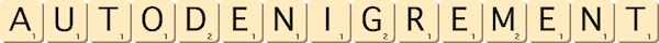 autodenigrement autodenigrement