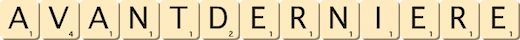 avant-derniere avant-derniere