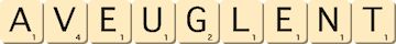 aveuglent