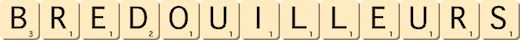 bredouilleurs