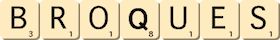 broques broques