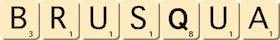 brusqua brusqua