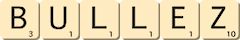 bullez bullez
