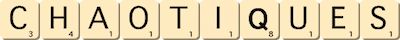 chaotiques chaotiques