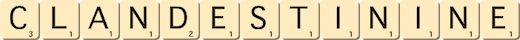 clandestin--ine