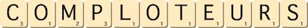 comploteurs comploteurs