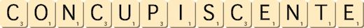 concupiscente concupiscente