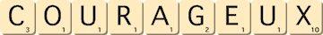 courageux courageux