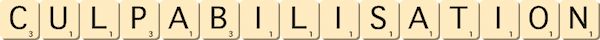 culpabilisation culpabilisation