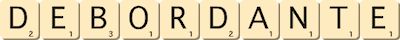 debordante debordante
