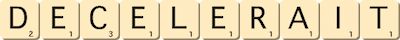 decelerait decelerait