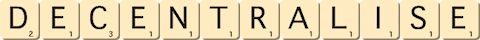 decentralise decentralise