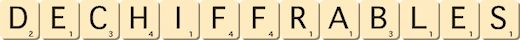 dechiffrables dechiffrables