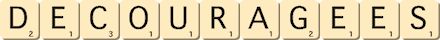 decouragees