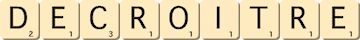 decroitre decroitre