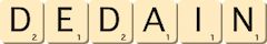 dedain dedain