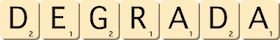 degrada