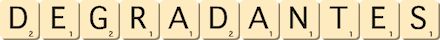 degradantes