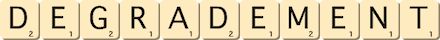 degradement