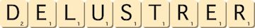 delustrer delustrer
