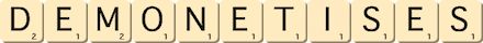 demonetises demonetises