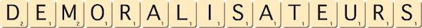 demoralisateurs demoralisateurs