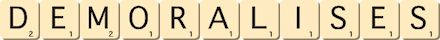 demoralises demoralises