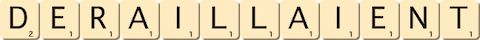 deraillaient deraillaient