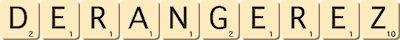 derangerez derangerez
