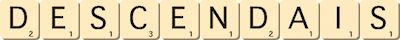 descendais descendais